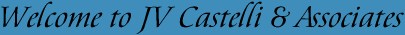 Welcome to JV Castelli & Associates